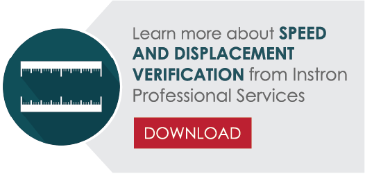 Learn more about speed and displacement verification from Instron professional services