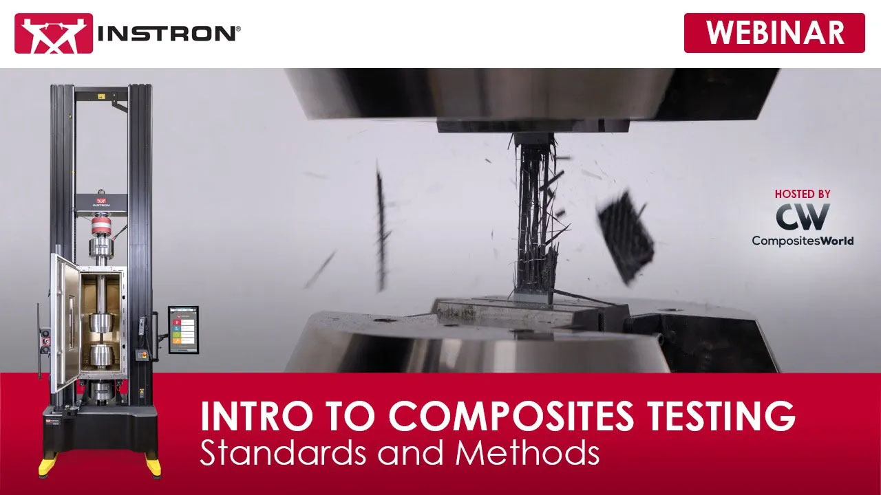 | Instron Intro to Composites Testing Standards and Methods Webinar